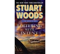Stuart Woods Loitering with Intent (Tascabile) Stone Barrington Novel