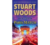 Stuart Woods Paris Match (Tascabile) Stone Barrington Novel