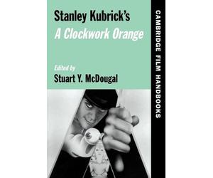 Stuart Y. McDougal Stanley Kubrick's A Clockwork Orange (Tascabile)
