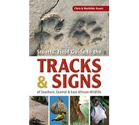 Mathilde Stuart Stuarts’ Field Guide to the Tracks and Signs of Sout (Tascabile)