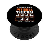 Stubborn Pit Bull Dog Tricks Funny Puppy Dog Lovers PopSockets PopGrip Adesivo