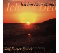 Stubel,Wolf Dieter - Ich Bin Dein Mann