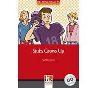 Stubs grows up con audio CD. Helbling Readers Red Series Level 3. A2
