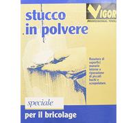 STUCCO IN POLVERE VIGOR P/INTERNO