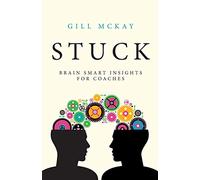 Stuck: Brain Smart Insights for Coaches