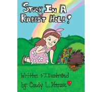 Stuck In a Rabbit Hole