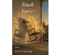 Stuck on the Yarrrrrr: Poems