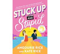 Stuck Up and Stupid