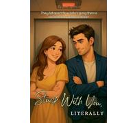 Stuck With You, Literally