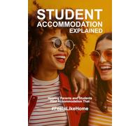 Student Accommodation, Explained: A Practical, Powerful Guide for Parents of UK University Students