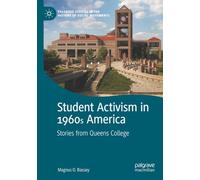 Student Activism in 1960s America: Stories from Queens College