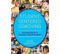 [(Student-Centered Coaching: A Guide for K-8 Coaches and Principals)] [Author: Diane R. Sweeney] published on (January, 2011)