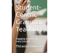 Student-Centric Grammar Teaching: Engaging Activities for Every Concept