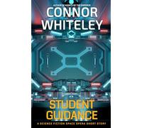 Student Guidance: A Science Fiction Space Opera Short Story