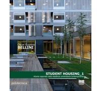 Student housing 1. Atlante ragionato della residenza universitari
