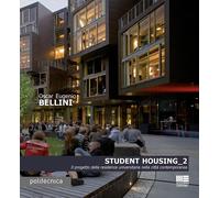 Student housing 2. Il progetto della residenza universitaria nell