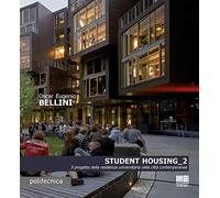 Student housing 2. Il progetto della residenza universitaria nella città contemporanea