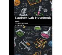 Student Lab Notebook - 100 Pages (8.5x11 inches): Scientific Laboratory Journal for School & College Experiments