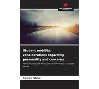 Student mobility: considerations regarding personality and concerns: Personality traits, self-efficacy and concerns relating to studying abroad