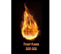 Student Planner 2025 2026 A5: School Organizer: September 2025 - July 2026 for Primary, High School, and College Students (Back to School ) | Theme BASKETBALL