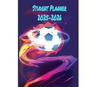 Student Planner 2025 2026 A5: School Organizer: September 2025 - July 2026 for Primary, High School, and College Students (Back to School ) | Theme Soccer