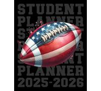 Student Planner 2025-2026: Football USA Flag Academic Agenda With Weekly & Monthly Spreads, To-Do List & Homework Organizer for Elementary, Middle and ... for Football Fans | Great for Boys and Kids.