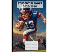 Student Planner 2025-2026 for Boys with American Football: a Homework & Assignment Calendar Notebook for Elementary, Middle & High School Organization with modern learning aids