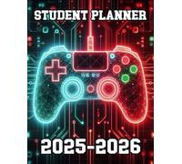 Student Planner 2025-2026 Gaming: With Weekly & Monthly Spreads, To-Do List, Habit Tracker & Homework Organizer for Middle and High School Students | ... for Video Games Lovers in Back to School
