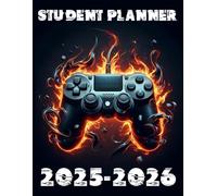 Student Planner 2025-2026 Gaming: With Weekly & Monthly Spreads, To-Do List, Habit Tracker & Homework Organizer for Middle and High School Students | ... for Video Games Lovers in Back to School