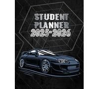 Student Planner 2025-2026: School Organizer 1 Page Per Day from September 2025 to July 2026 For Primary, High School And College Students | Theme THE CAR
