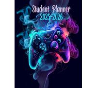 Student Planner 2025 2026: School Organizer: September 2025 - July 2026 for Primary, High School, and College Students (Back to School ) | Theme Games