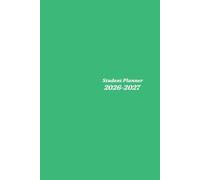 Student Planner 2026-2027: Agenda for Middle Elementary and High School, ( August 2026 - July 2027)