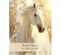 Student Planner 2026-2027: Horse-Themed Academic Organizer with Weekly Planning, Assignment Tracking, Project Organization & Notes