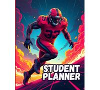 Student Planner For Football Fans & Lovers: A Perfect Organizer With Important Dates, To Do List, Weekly Spreads, Homework Tracker & Notes | For ... | For Boys & Girls | 90 Pages, 8.5 X 11" .