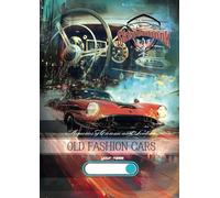 Student Sketchbook | OLD FASHION CARS | perfect for students, teenagers, writers, boys, and girls.: This Student Sketchbook is perfect for students of all ages. Excellent for College and Student Use