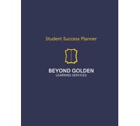 Student Success Planner: Beyond Golden Learning Services