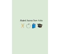 Student Success Team Notes: A Journal to Keep All Of Your Notes for Student Success Team Meetings