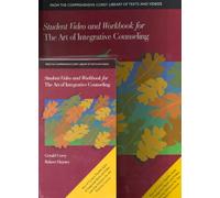 Student Video and Workbook for the Art of Integrative Counseling