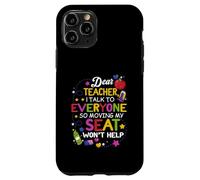 Studente Caro Insegnante Parlo Con Tutti Così Spostando Il Mio Posto Custodia per iPhone 11 Pro