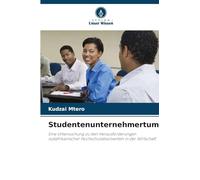 Studentenunternehmertum: Eine Untersuchung zu den Herausforderungen südafrikanischer Hochschulabsolventen in der Wirtschaft