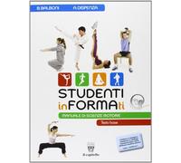 Studenti informati. Con materiali per il docente. Per le Scuole superiori