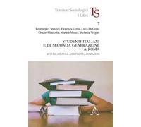 Studenti italiani e di seconda generazione a Roma. Reti relazionali, aspettative, aspirazioni