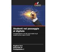 Studenti nel passaggio al digitale: Consapevolezza e uso dei social media tra gli studenti prima e dopo il COVID