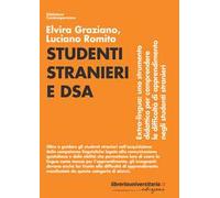 Studenti stranieri e DSA. Extra-lingua: uno strumento didattico per comprendere le difficoltà di apprendimento negli studenti stranieri