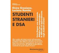 Studenti stranieri e DSA. Extra-lingua: uno strumento didattico per comprendere le difficoltà di apprendimento negli studenti stranieri