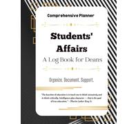 Students' Affairs: A Log Book for Deans: Organize. Document. Support.