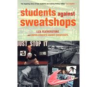 Students Against Sweatshops: The Making of a Movement - NUOVO