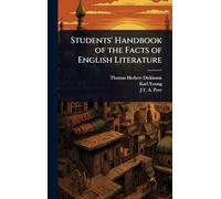 Students' Handbook of the Facts of English Literature