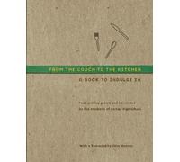 Students of Dorsey High School From the Couch to the Kitchen (Copertina rigida)