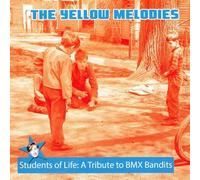 STUDENTS OF LIFE: A TRIBUTE TO BMX BANDITS